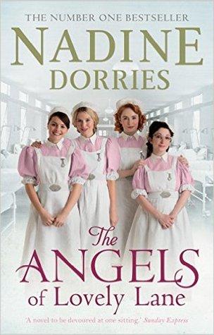 The Angels Of Lovely Lane by Nadine Dorries