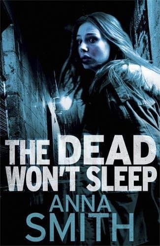 Dead Won't Sleep by Anna Smith