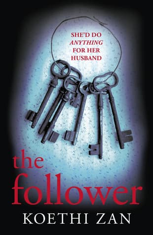 The Follower by Koethi Zan