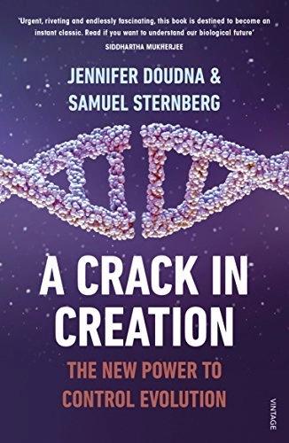 A Crack in Creation by Jennifer Doudna, Samuel Sternberg
