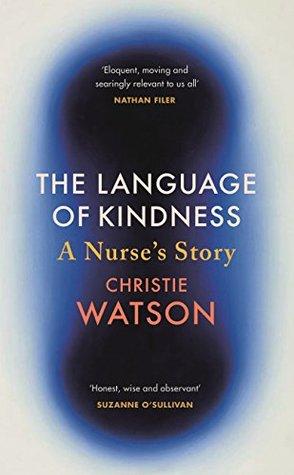 The Language of Kindness by Christie Watson