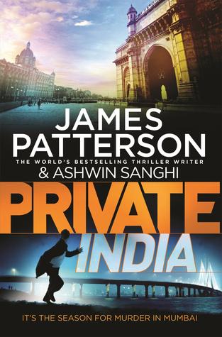 Private India by James Patterson, Ashwin Sanghi