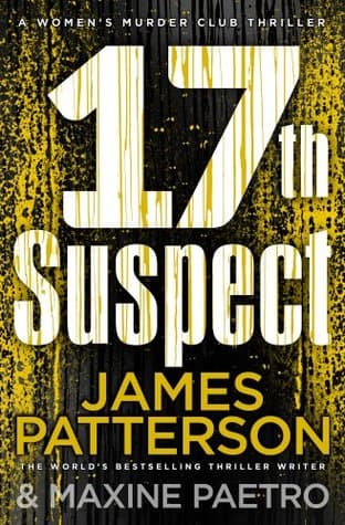 17Th Suspect by James Patterson