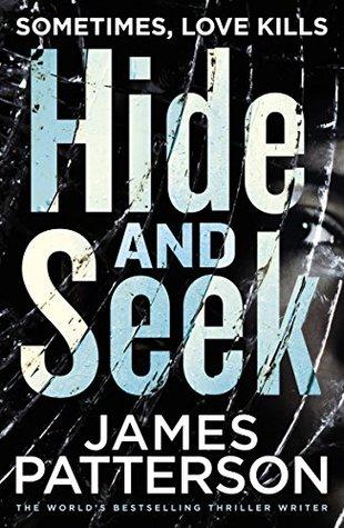 Hide and Seek by James Patterson