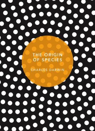 The Origin of Species by Charles Darwin