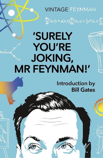 Surely You're Joking Mr Feynman by Richard P. Feynman