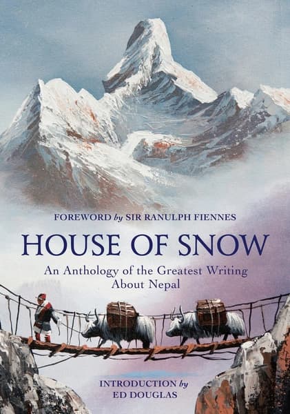 House of Snow by Ed Douglas