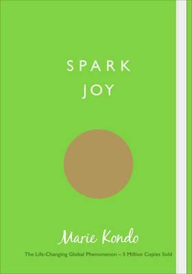 Spark Joy by Marie Kondo