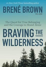 Braving The Wilderness by Brené Brown