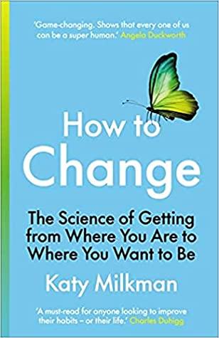 How to Change by Katy Milkman
