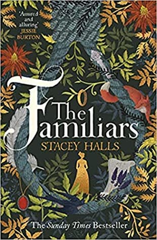 The Familiars by Stacy Halls