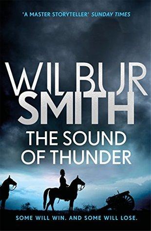 The sound of thunder by Wilbur Smith