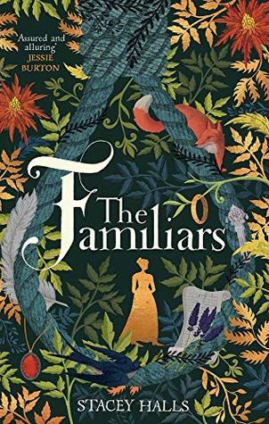 The Familiars by Stacy Halls