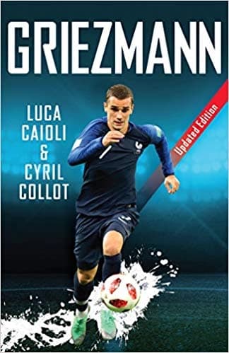 Griezmann - 2019 Updated Edition by Luca Caioli
