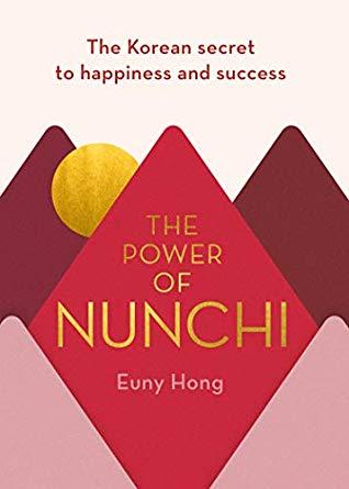 The Power of Nunchi by Euny Hong