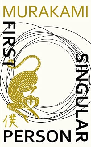 First Person Singular by Haruki Murakami