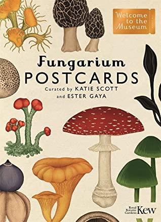 Fungarium Postcards: Welcome to the Museum by Katie Scott