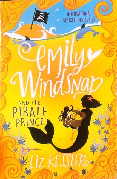 Emily Windsnap and the Pirate Prince by Liz Kessler