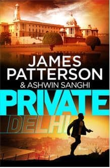 Private Delhi by James Patterson