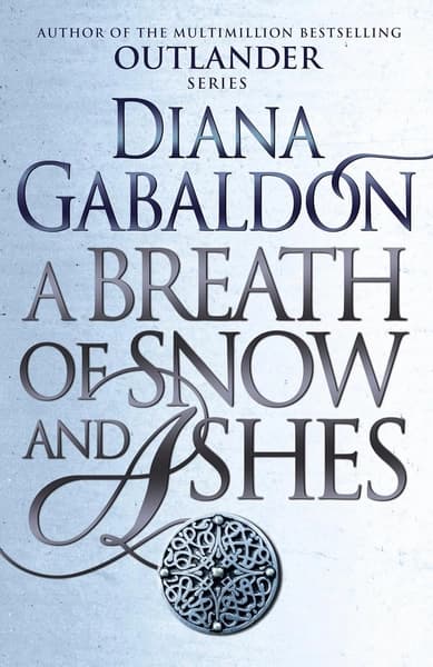 A Breath Of Snow And Ashes #6 by Diana Gabaldon