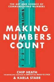 Making Numbers Count by Karla Starr, Chip Heath
