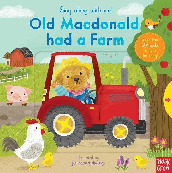 Sing Along with Me! Old Macdonald Had a Farm by Yu Hsuan Huang