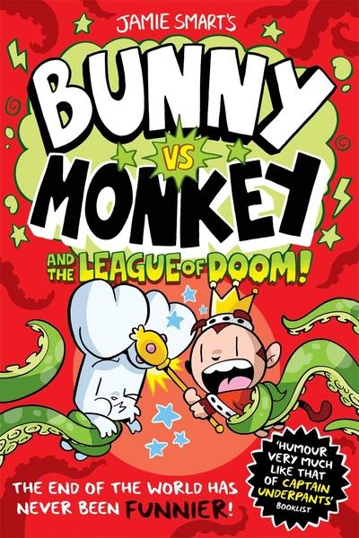 Bunny vs Monkey and the League of Doom by Jamie Smart