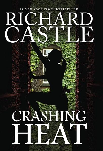 Crashing Heat by Richard Castle