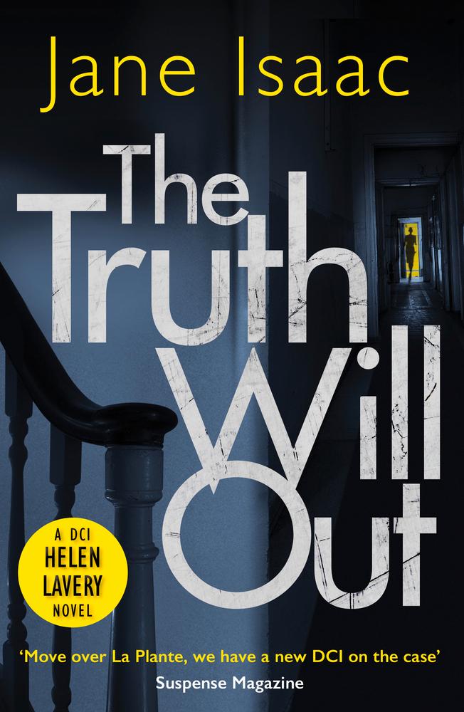 The Truth Will Out by Jane Isaac