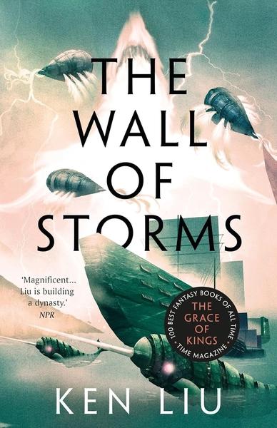 The Wall of Storms by Ken Liu