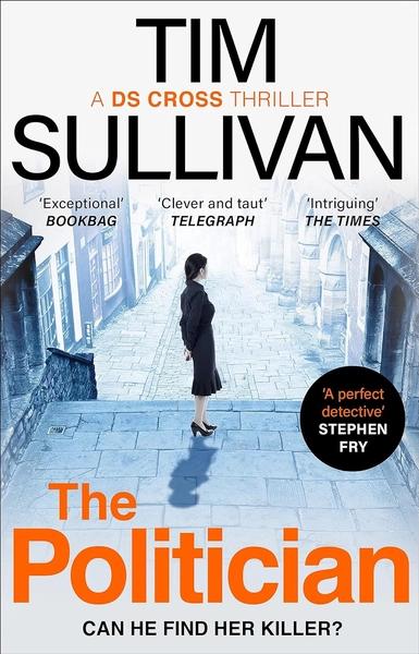 The Politician by Tim Sullivan