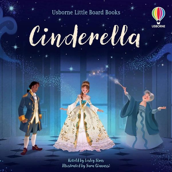 Little Board Books: Cinderella by Lesley Sims