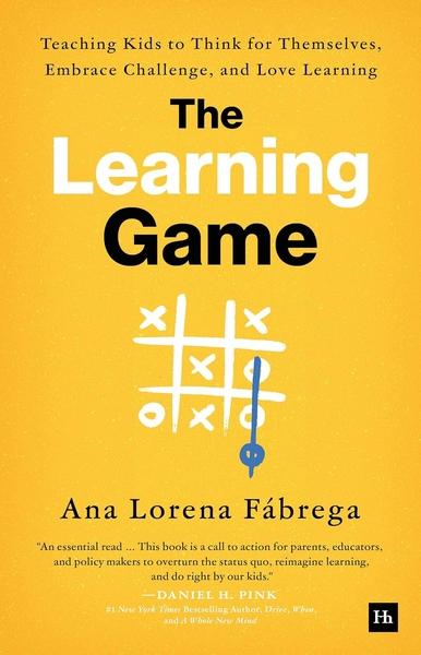 The Learning Game by Ana Lorena Fabrega