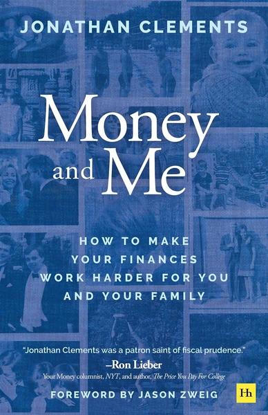 Money and Me by Jonathan Clements