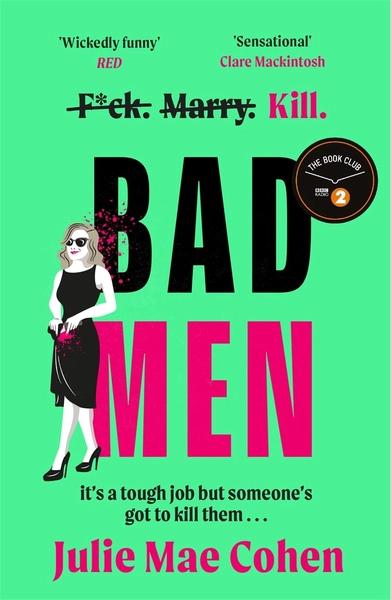 Bad Men by Julie Mae Cohen