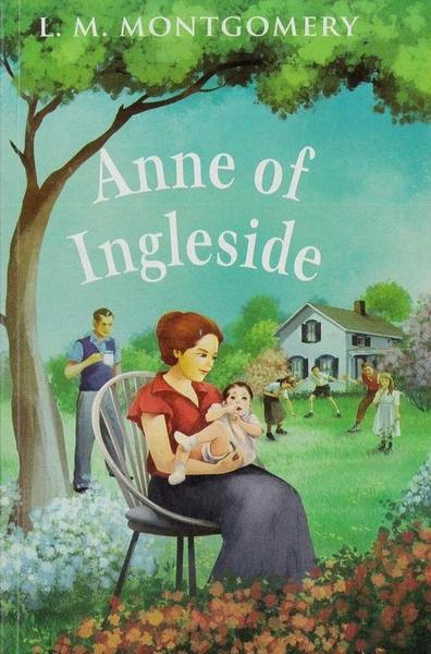 Anne of Ingleside by Lucy Maud Montgomery