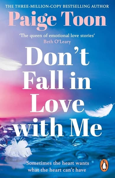 Don't Fall in Love with Me by Paige Toon