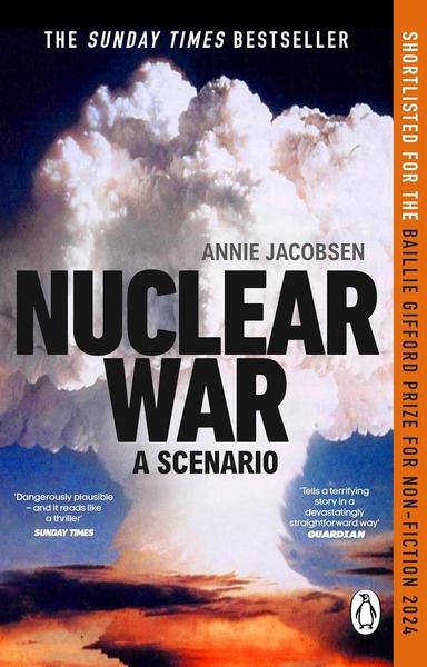 Nuclear War by Annie Jacobsen