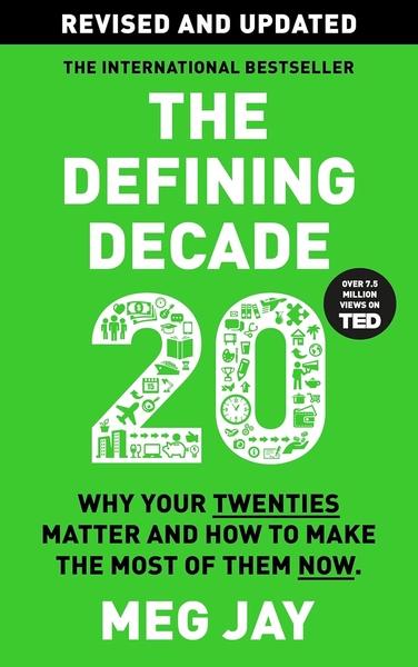 The Defining Decade by Meg Jay