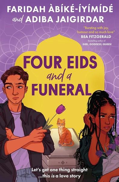 Four Eids and a Funeral by Faridah Àbíké-Íyímídé, Adiba Jaigirdar