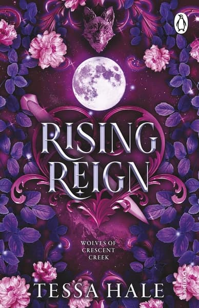 Rising Reign by Tessa Hale