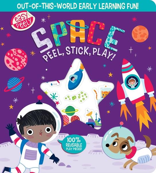 Easy Peely-Space: Out-of-this-world early learning fun! by Holly Hall