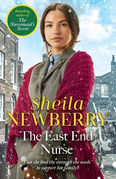 The East End Nurse by Sheila Newberry