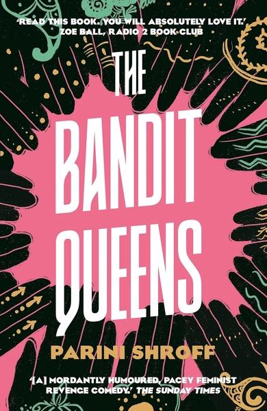 The Bandit Queens by Parini Shroff