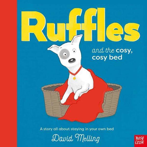 Ruffles and the Cosy, Cosy Bed by Melling David