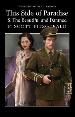 This Side of Paradise and the Beautiful and Damned by Lionel Kelly, F.scott fitzgerald