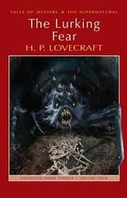 The Lurking Fear by Howard Phillips Lovecraft