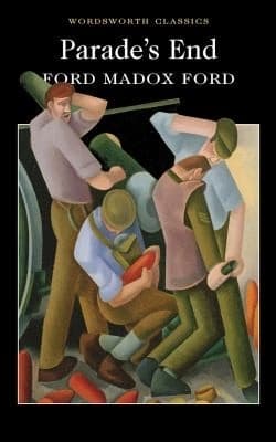 Parade's end by Ford Madox Ford