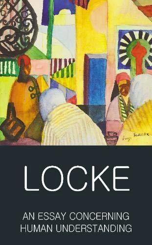 An Essay Concerning Human Understanding by John Locke, Mark G. Spencer