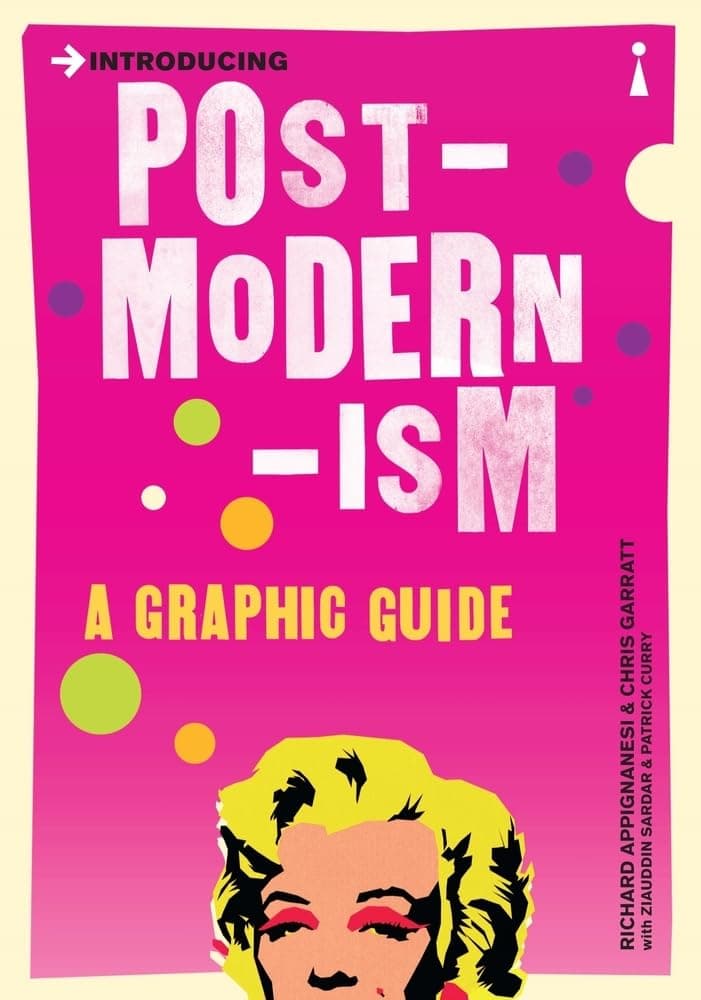 Introducing Postmodernism: A Graphic Guide by Chris Garratt, Richard Appignanesi